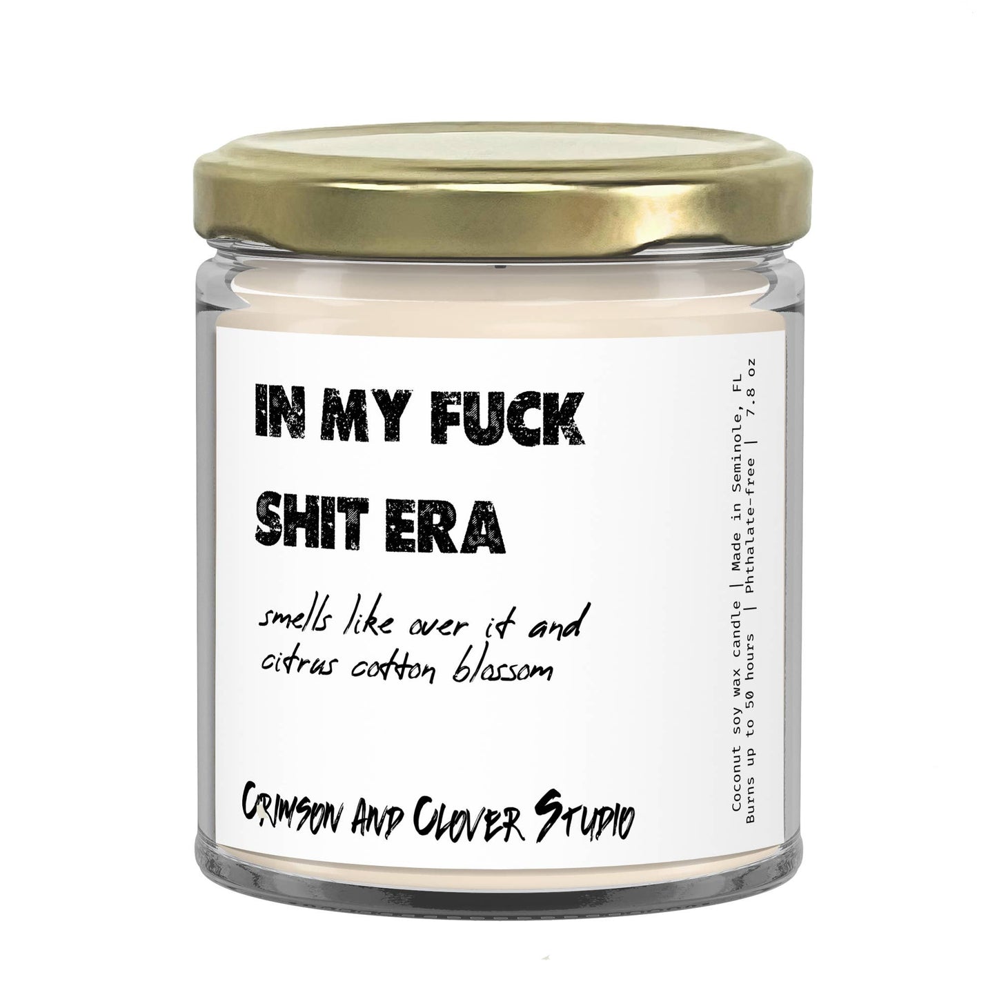 Crimson and Clover Studio - In My Fuck Shit Era Funny Candle