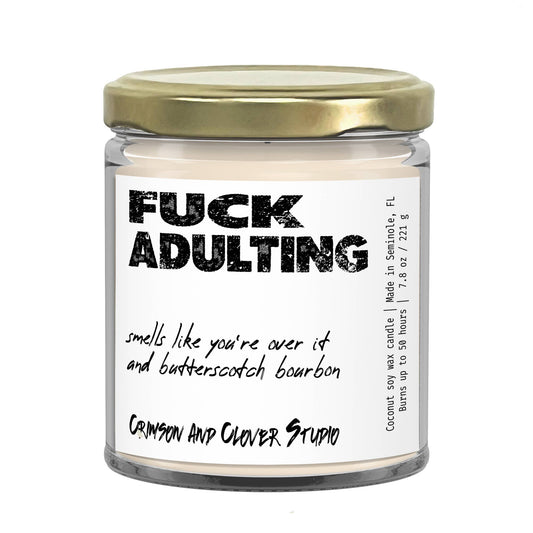 Crimson and Clover Studio - Fuck Adulting Funny Candle