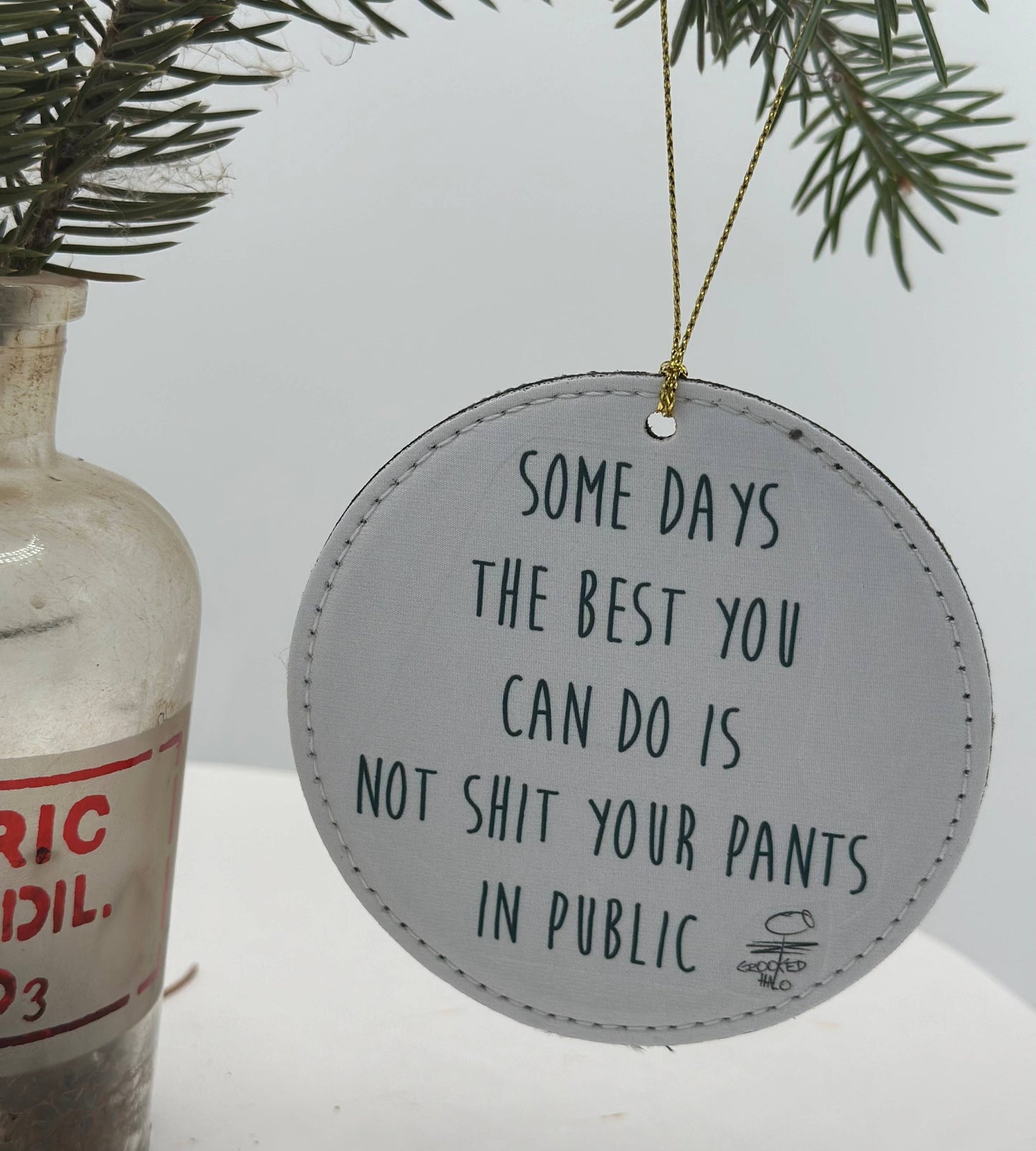 Crooked Halo - Shit Your Pants in Public Ornament